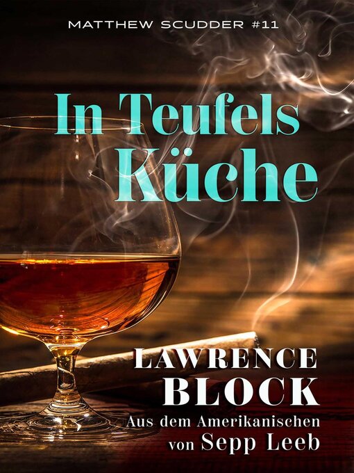 Title details for In Teufels Küche by Lawrence Block - Available